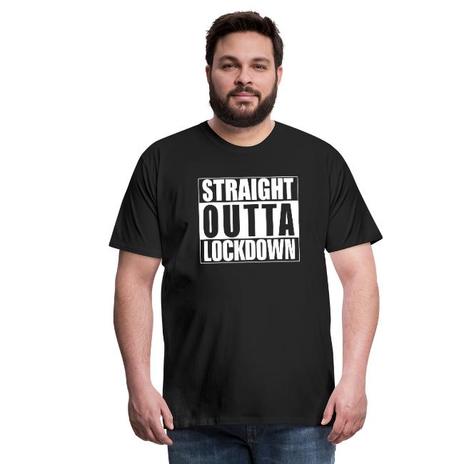 Straight Outta Lockdown T-shirt Men