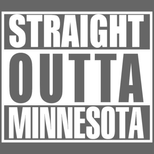 Straight outta Minnesota